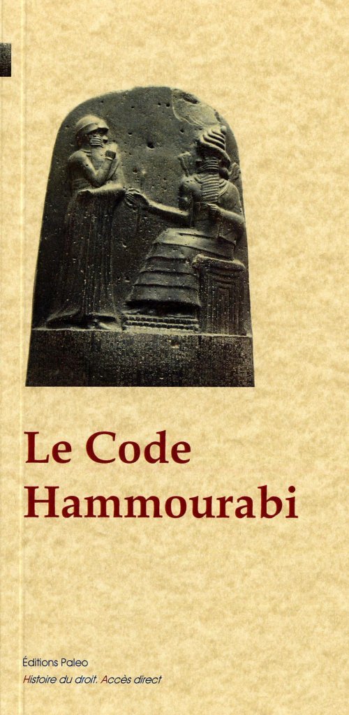 Le Code Hammourabi