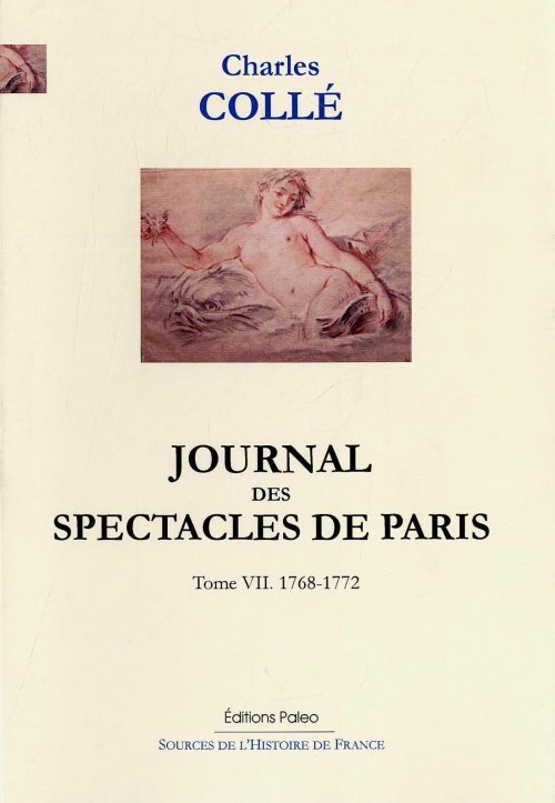 Journal des spectacles de Paris. T7 (1768-1772)