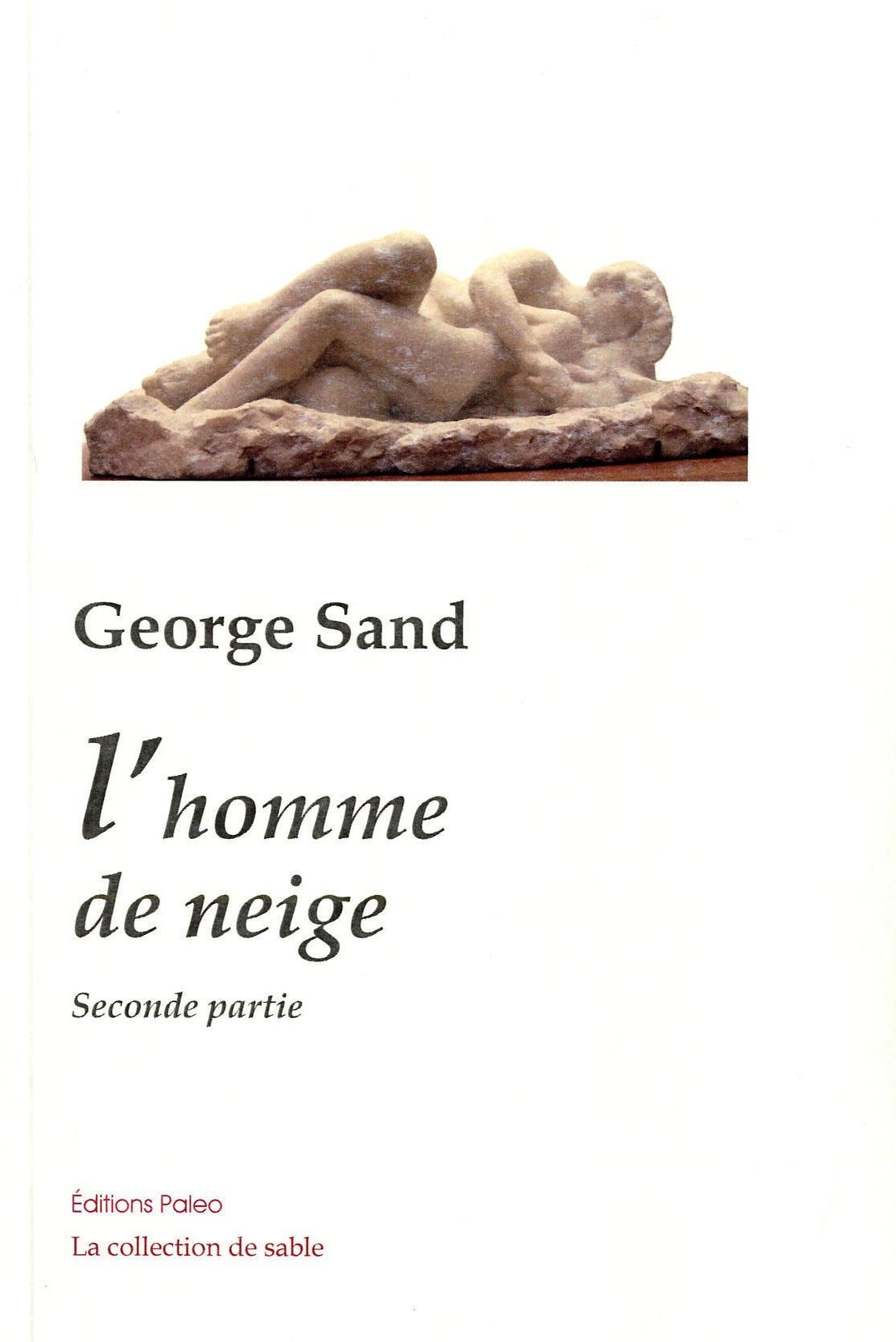 L'Homme de neige. Seconde partie.