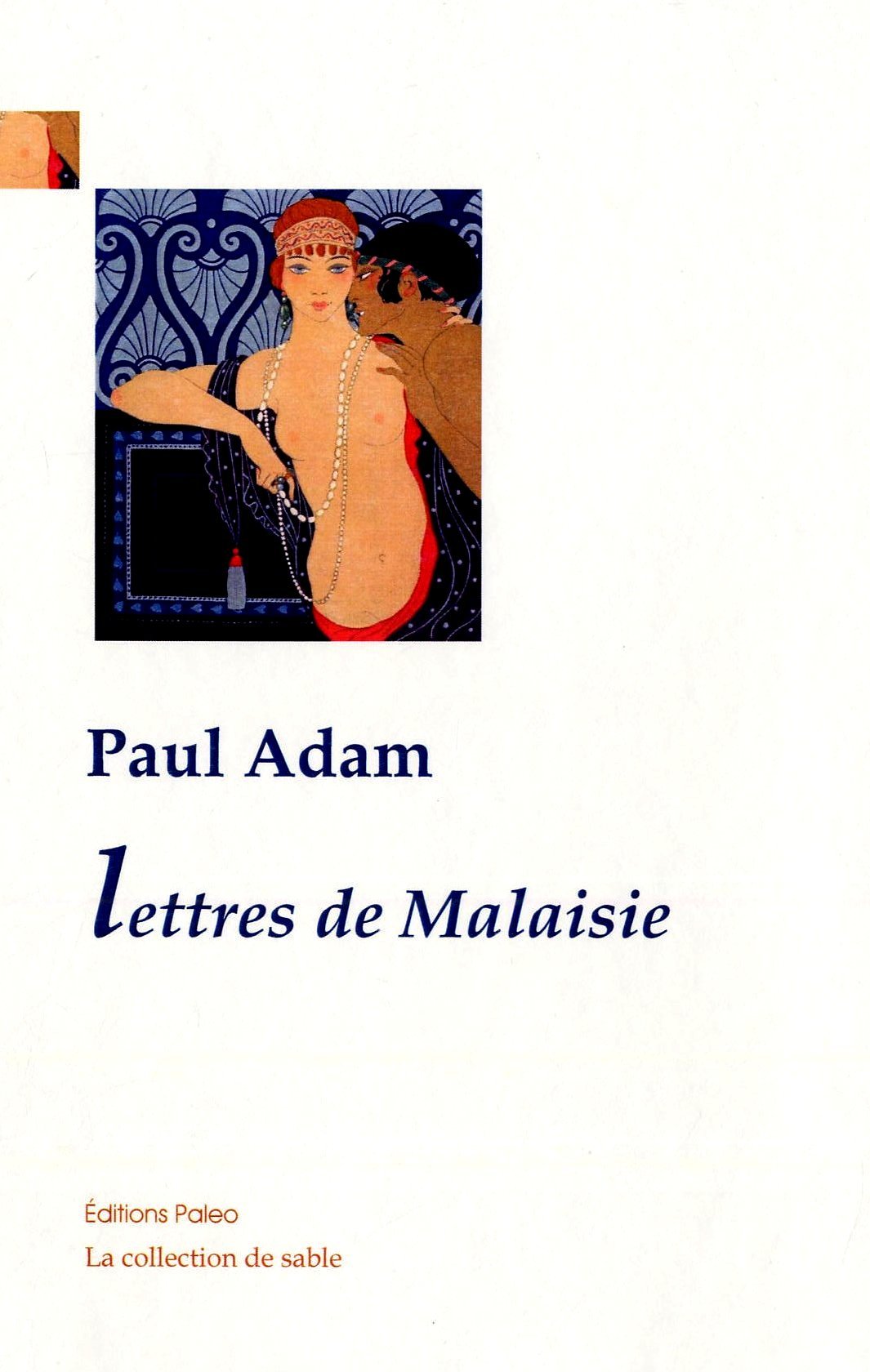 Lettres de Malaisie