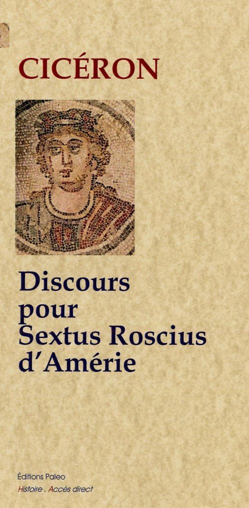 Discours pour Sextus Roscius d'Amérie