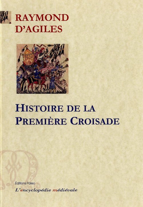 Histoire de la première croisade (1095-1099)