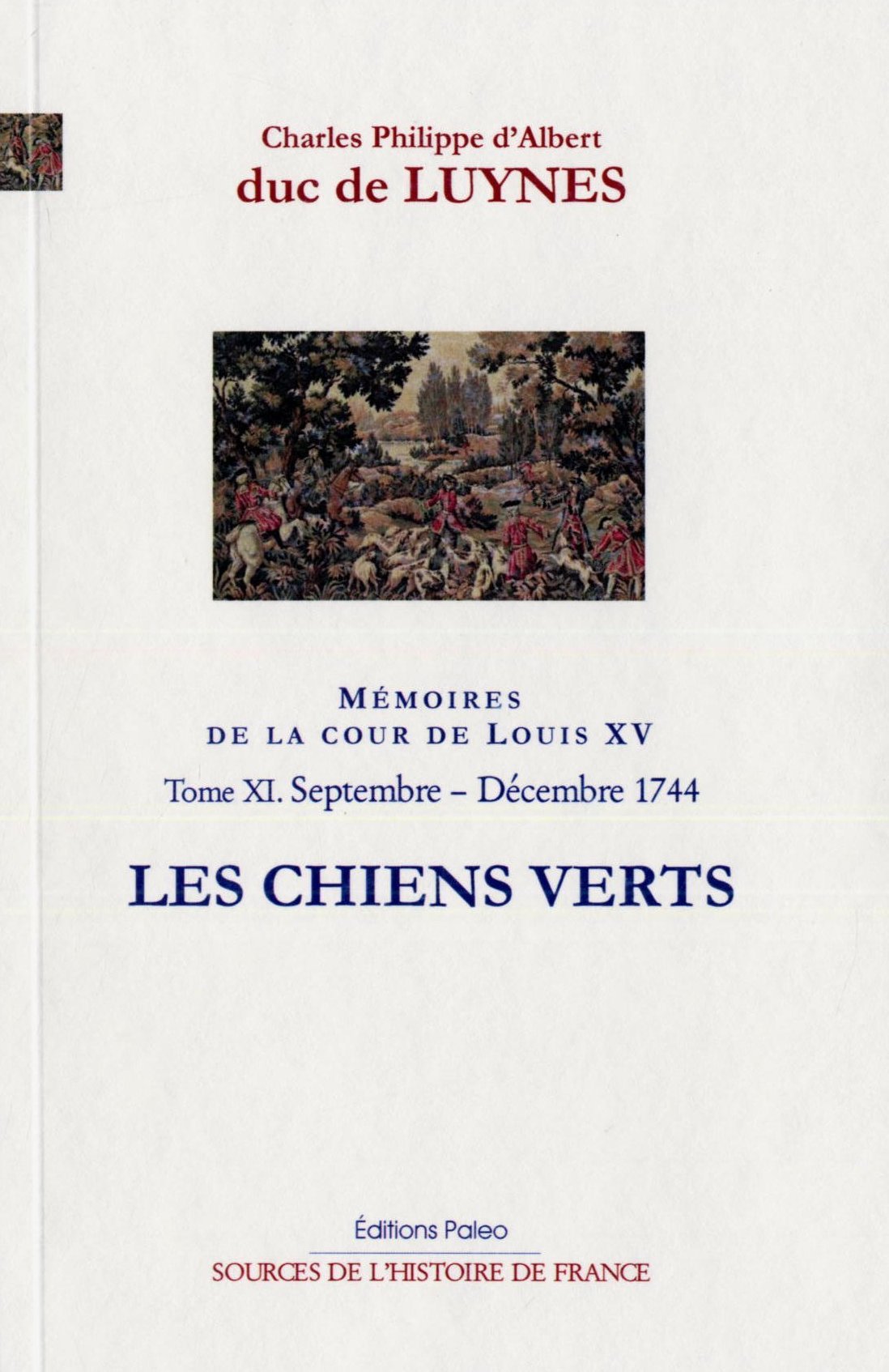 Mémoires de la cour de Louis XV, tome 10 (janvier-août 1744) Les Polissons de Marly.
