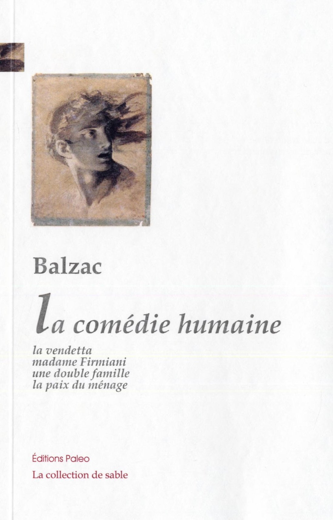 La Comédie humaine. Tome 2.