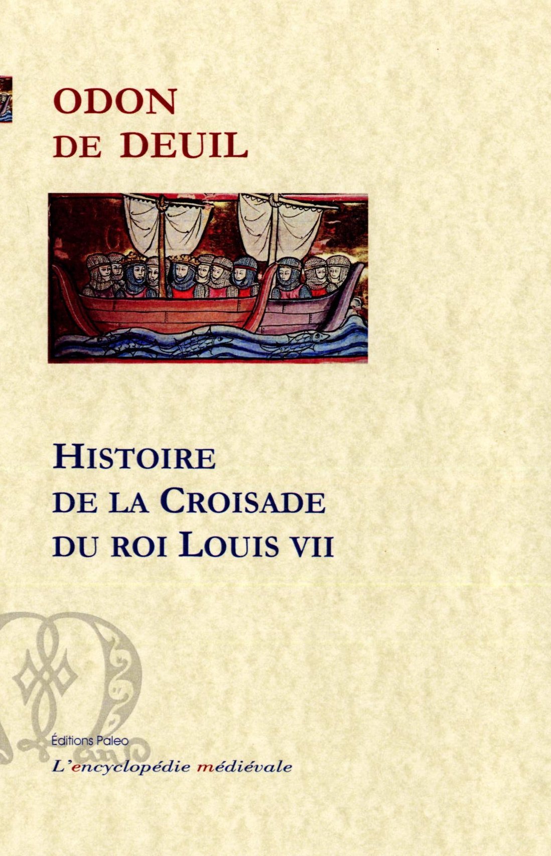 Histoire de la croisade de Louis VII
