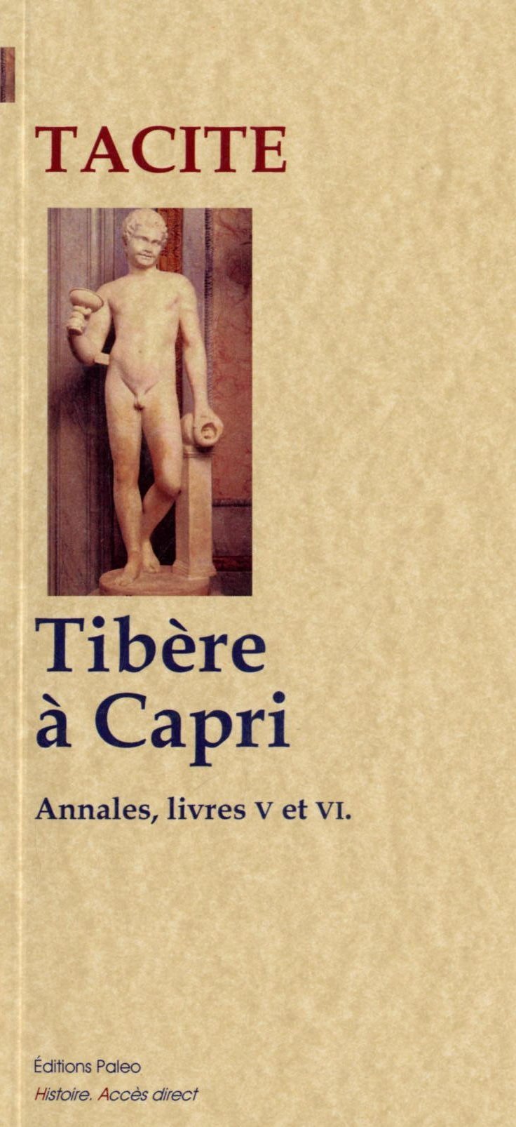 Tibère à Capri (Annales livres 5 et 6)