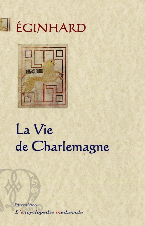 La Vie de Charlemagne.