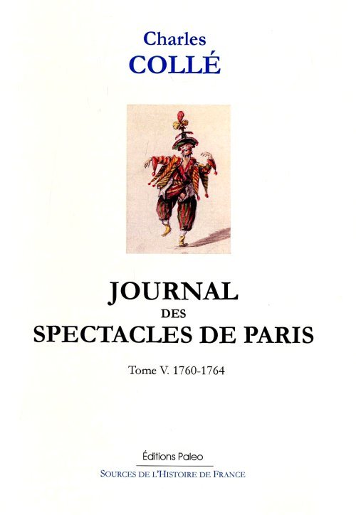 Journal des spectacles de Paris. T5 (1760-1764)