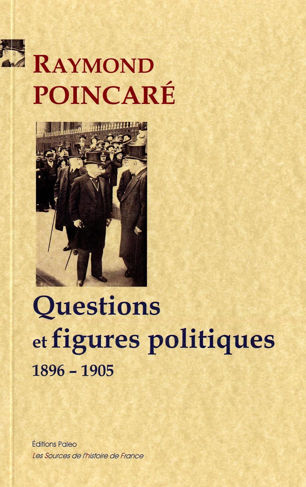 Questions et figures politiques (1896-1905)