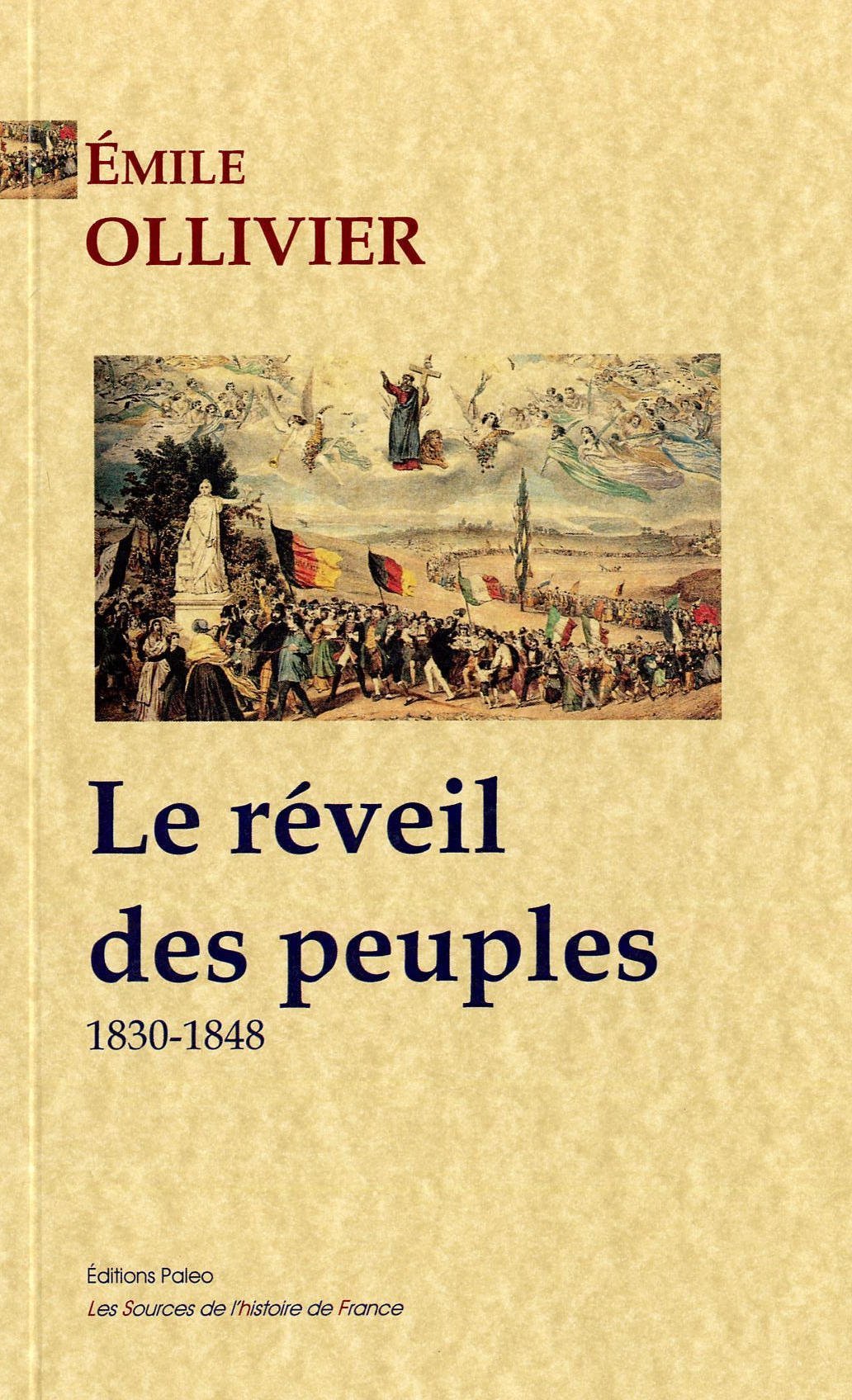 L'Empire libéral. T2 - Le réveil des peuples (1830-1848)