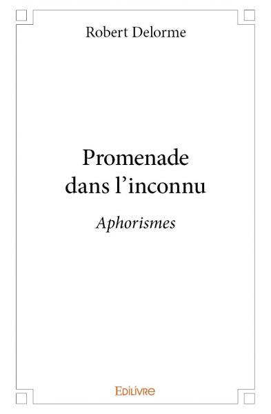 Promenade dans l'inconnu