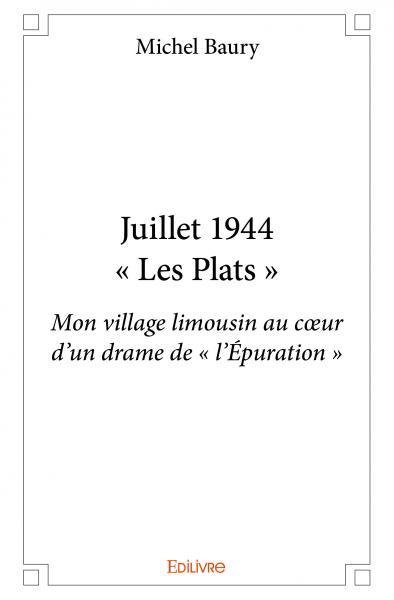 Juillet 1944 – « les plats »