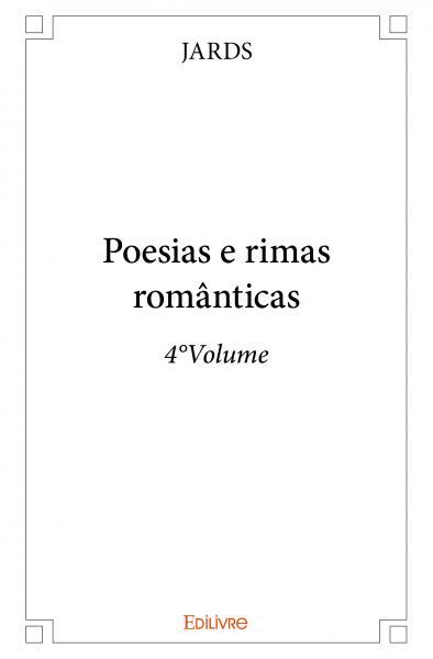 Poesias e rimas românticas - 4°volume