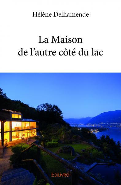 La maison de l'autre côté du lac
