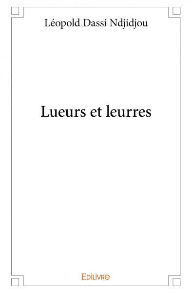 Lueurs et leurres