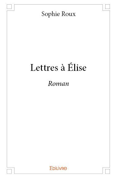 Lettres à élise