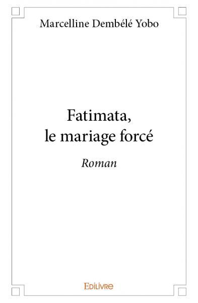 Fatimata, le mariage forcé