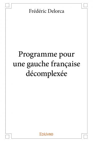 Programme pour une gauche française décomplexée