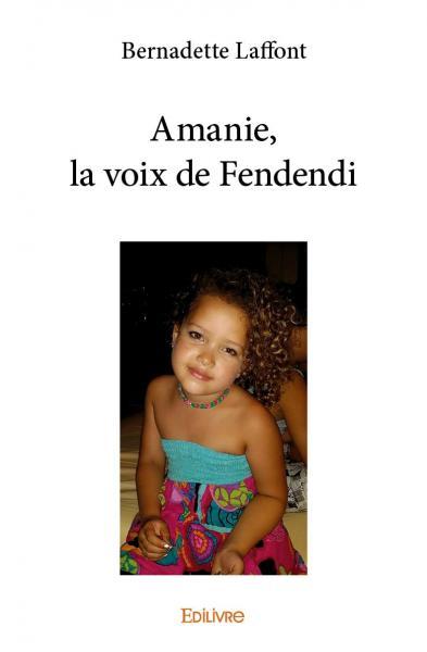 Amanie, la voix de fendendi
