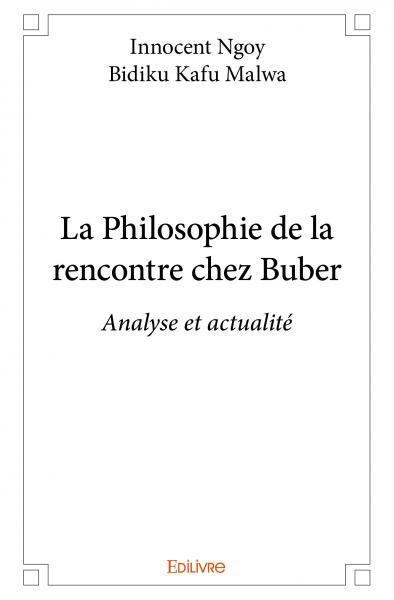 La philosophie de la rencontre chez buber
