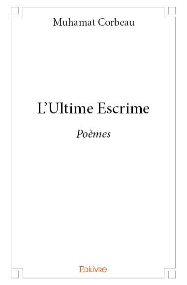 L'ultime escrime