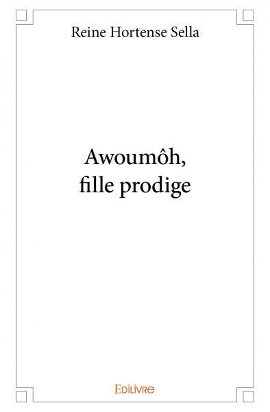 Awoumôh, fille prodige