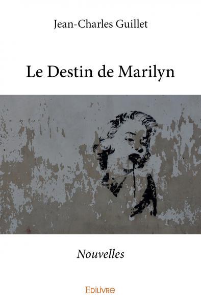Le destin de marilyn