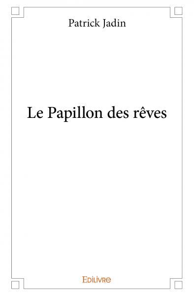 Le papillon des rêves