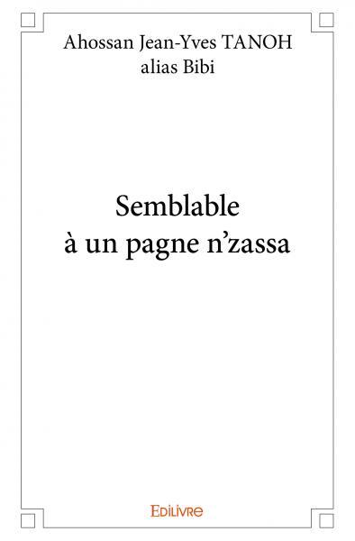 Semblable à un pagne n'zassa