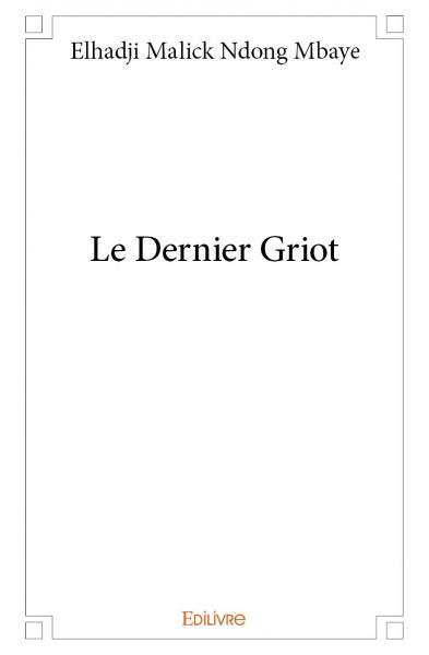Le dernier griot
