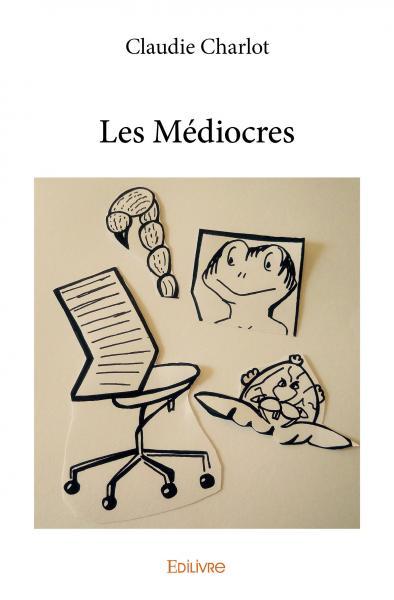 Les médiocres