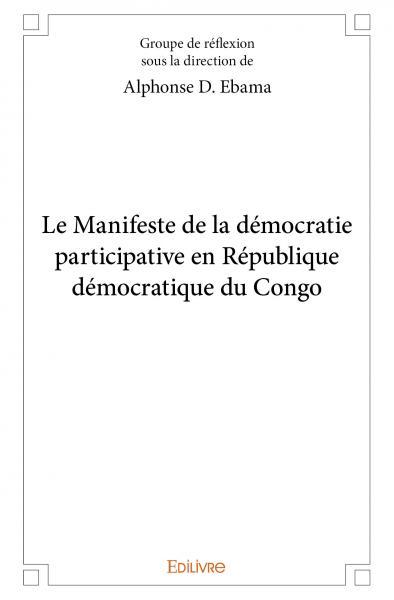 Le manifeste de la démocratie participative en république démocratique du congo