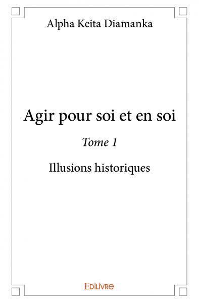 Agir pour soi et en soi