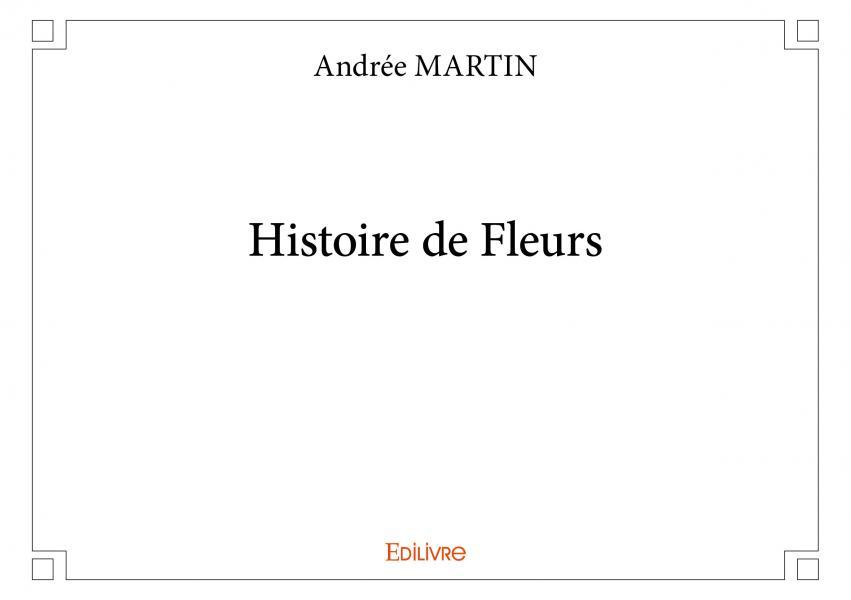 Histoire de fleurs