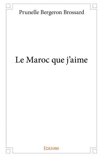 Le maroc que j'aime