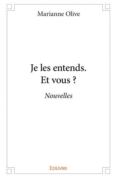 Je les entends. et vous ?
