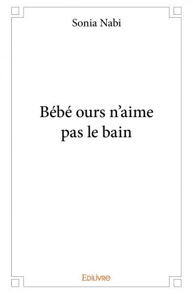 Bébé ours n'aime pas le bain