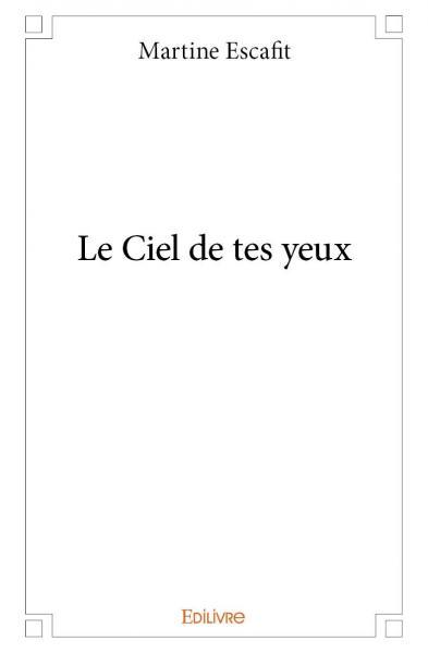Le Ciel de tes yeux