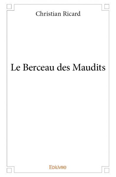 Le berceau des maudits