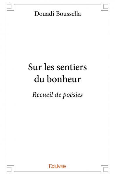 Sur les sentiers du bonheur