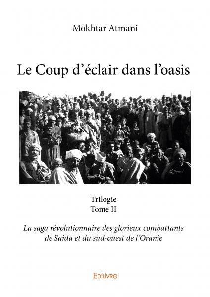 Le coup d'éclair dans l'oasis  trilogie