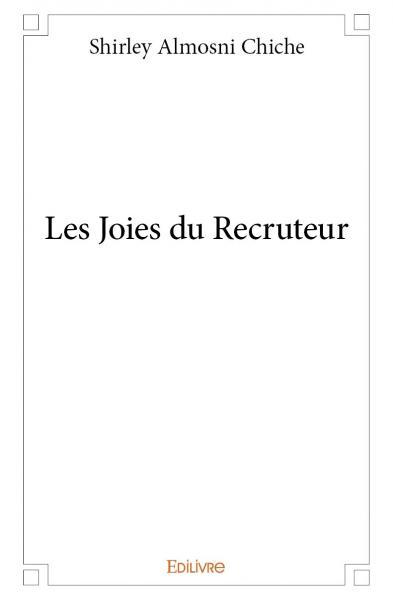 Les joies du recruteur
