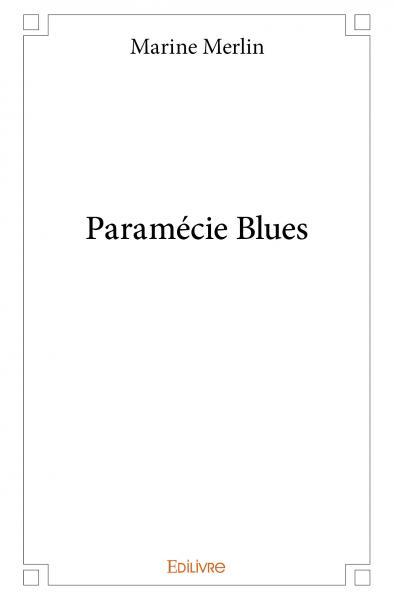 Paramécie blues