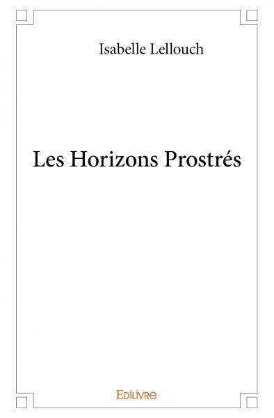 Les horizons prostrés