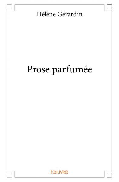 Prose parfumée