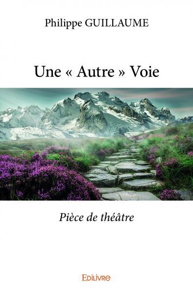 Une « autre » voie
