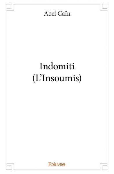 Indomiti (l'insoumis)
