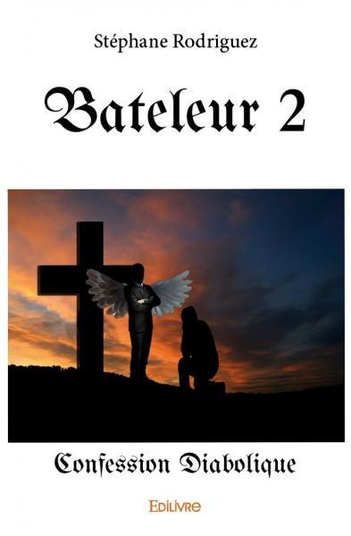 Bateleur - Tome 2