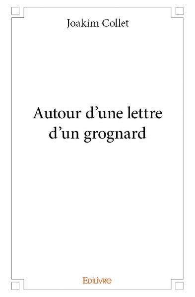 Autour d'une lettre d'un grognard