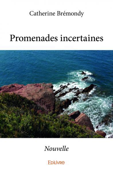 Promenades incertaines